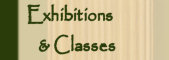 Exhibitions and Classes